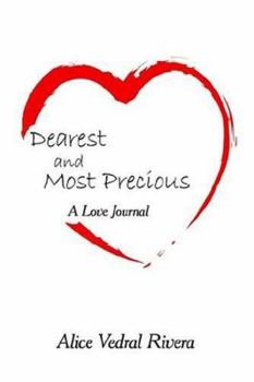 Paperback Dearest and Most Precious: A Love Journal Book