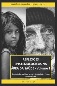 Paperback REFLEXÕES EPISTEMOLÓGICAS NA ÁREA DA SAÚDE - Volume 1 [Portuguese] Book