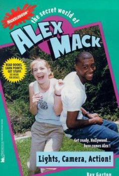 LIGHTS, CAMERA, ACTION! THE SECRET WORLD OF ALEX MACK #33 (Secret World of Alex Mack) - Book #33 of the Secret World of Alex Mack