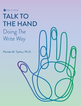 Hardcover Talk to the Hand: Doing the Write Way Book