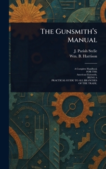 The Gunsmith's Manual