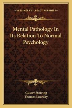 Paperback Mental Pathology In Its Relation To Normal Psychology Book