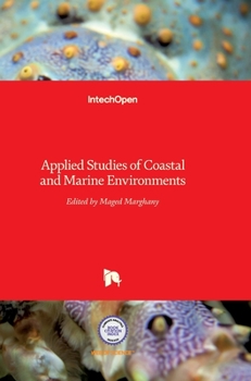 Hardcover Applied Studies of Coastal and Marine Environments Book