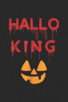 Hallo King: OFFICIAL Halloween Hallo King Costume for Men & Kids Journal/Notebook Blank Lined Ruled 6x9 100 Pages