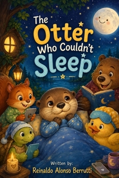 Paperback The Otter Who Couldn't Sleep Book