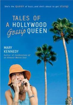 Tales of a Hollywood Gossip Queen - Book #2 of the Hollywood Nights