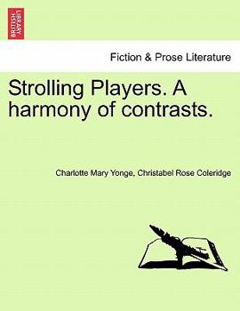 Paperback Strolling Players. a Harmony of Contrasts. Book