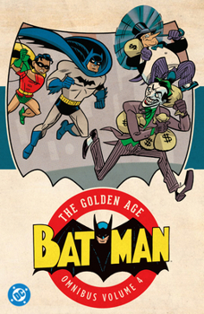 Hardcover Batman: The Golden Age Omnibus Vol. 4 (New Edition) Book