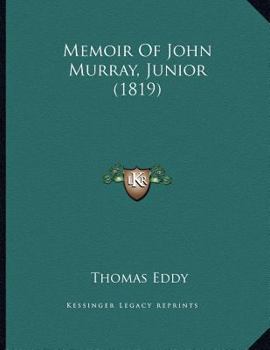 Paperback Memoir Of John Murray, Junior (1819) Book