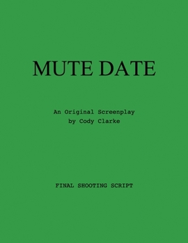 Paperback Mute Date: An Original Screenplay Book