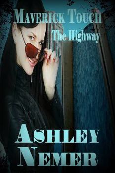 Paperback Maverick Touch: The Highway Book