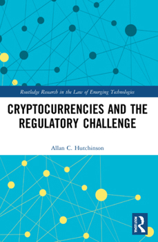 Cryptocurrencies and Regulatory Challenge