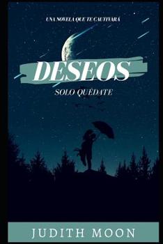 Paperback Deseos: Solo Quédate [Spanish] Book