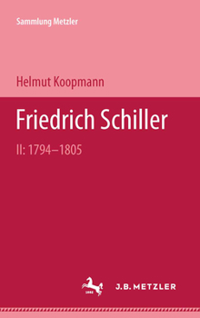 Paperback Friedrich Schiller II: 1794-1805 [German] Book