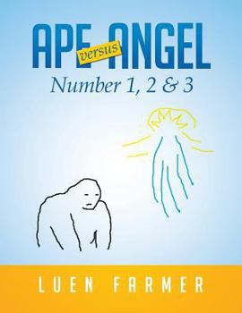 Paperback Ape Versus Angel: Number 1, 2 & 3 Book
