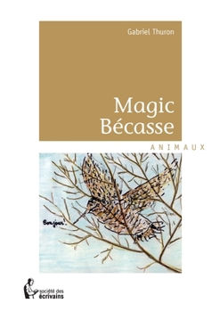 Paperback Magic Bécasse [French] Book