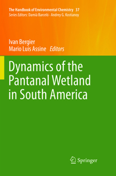Paperback Dynamics of the Pantanal Wetland in South America Book
