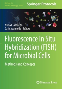 Paperback Fluorescence In-Situ Hybridization (Fish) for Microbial Cells: Methods and Concepts Book