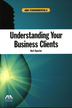 Paperback Understanding Your Business Clients Book