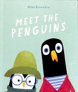Picture Book. Meet the Penguins