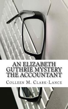 Paperback An Elizabeth Guthrie Mystery The Accountant Book