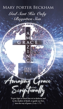 Hardcover Amazing Grace Scripturally Book