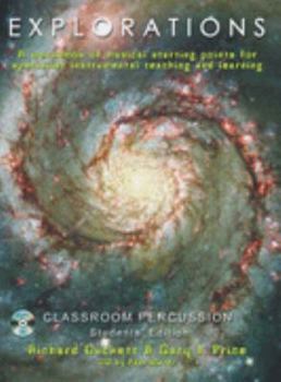 Paperback Explorations: A Creative Workbook of Musical Starting Points for Instrumental Teachers and Students. Classroom Percussion Book + CD Book