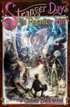Paperback Stranger Days on Peculiar Hill (The Vale of Strange) Book