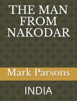 Paperback The Man from Nakodar: India Book