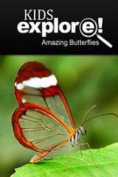 Paperback Amazing Butterflies - Kids Explore: Animal books nonfiction - books ages 5-6 Book