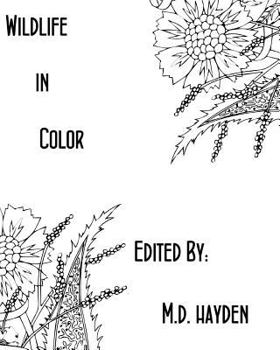 Paperback Wildlife in Color: A Coloring Book For Everyone, Even Adults! Book