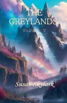 Paperback The Greylands: Volume V Book