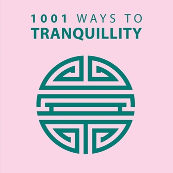 Paperback 1001 Ways to Tranquility Book