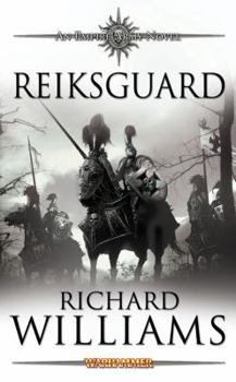 Reiksguard - Book #1 of the Empire Army