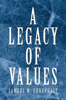 Hardcover A Legacy of Values Book