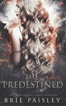 The Predestined - Book #1 of the Transcendent