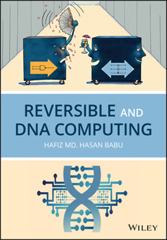 Hardcover Reversible and DNA Computing Book