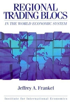 Paperback Regional Trading Blocs in the World Economic System Book