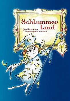 Paperback Schlummerland: Geschichten zum Einschlafen und Träumen [German] Book