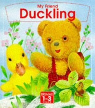 Paperback My Friend Duckling Book