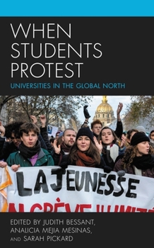 Paperback When Students Protest: Universities in the Global North Book