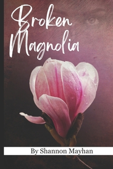 Paperback Broken Magnolia Book