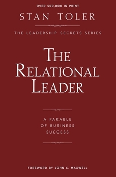 Paperback The Relational Leader: A Parable of Business Success Book