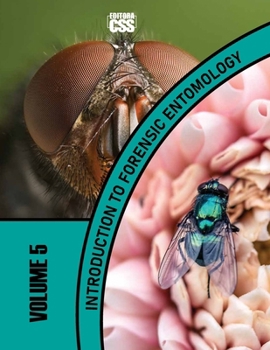 Paperback INTRODUCTION TO FORENSIC ENTOMOLOGY (2nd Edition): The Role of Insects in Solving Crimes Book