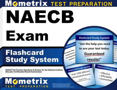 Misc. Naecb Exam Flashcard Study System: Naecb Test Practice Questions & Review for the National Asthma Educator Certification Board Examination Book