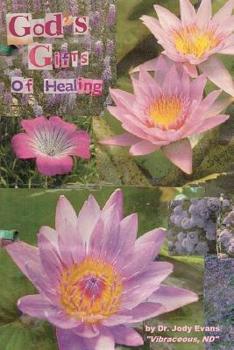 Paperback God's Gifts of Healing: The Essentials of Life! Book