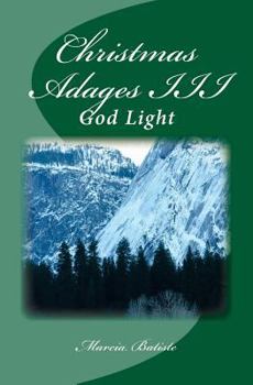 Paperback Christmas Adages III: God Light Book