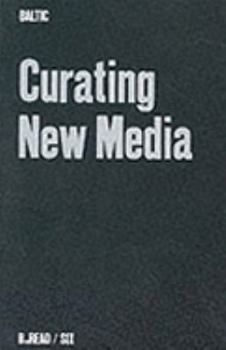 Paperback Curating New Media (B.Read) Book