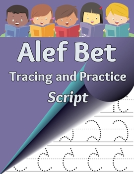 Paperback Alef Bet Tracing and Practice, Script: Learn to write the letters of the Hebrew alphabet [Hebrew] Book