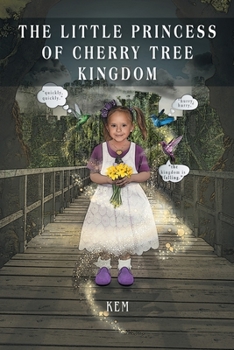 Paperback The Little Princess of Cherry Tree Kingdom Book